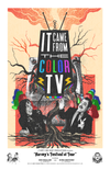 Poster "It Came From Color The Color TV" - Original Artwork by Matt Ragan