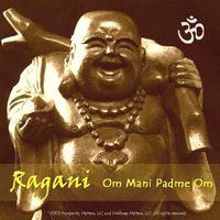 Om Mani Padme Om by Ragani