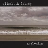 Awakening by Elizabeth Lorrey