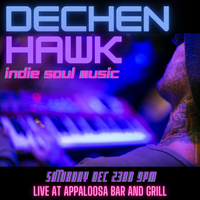 Appaloosa Presents: The Dechen Hawk Band