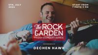 The Rock Garden Friday Concert Series Presents: The Dechen Hawk Group