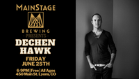 MainStage Brewing Company Presents: The Dechen Hawk Duo