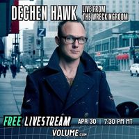 Dechen Hawk Live From The Wreckingroom