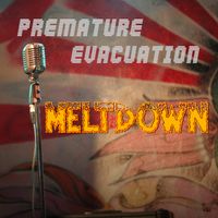 Meltdown by Premature Evacuation