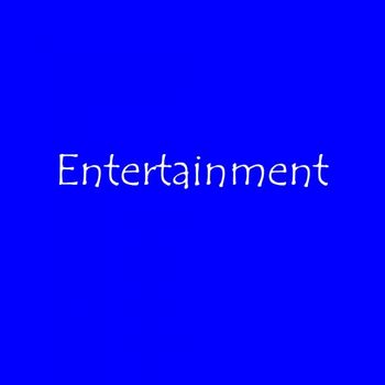 Entertainment
