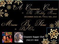 A Crooners Christmas - The Holiday Revue featuring Moore By Four