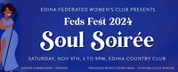 EDINA FEDERATED WOMEN’S CLUB presents The 2024 Soul Soirée