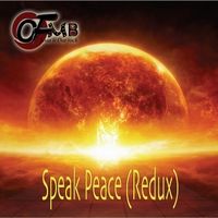 Speak Peace (Redux) by OFMB