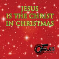 Jesus Is The Christ In Christmas by REGGAE FOR CHRIST