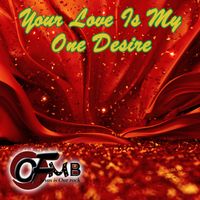 You're Love Is My One Desire by REGGAE FOR CHRIST