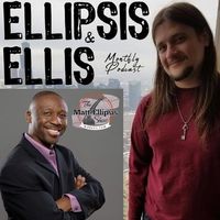 Billionaires Aren't As Romantic As Ellis by Ellipsis & Ellis Monthly Podcast