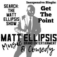 Inexpensive Single: Get the Point by Matt Ellipsis