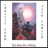 Spiraling Into Infinity by Christy Snow & Jack Fowler