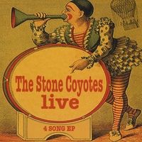 The Stone Coyotes Live by The Stone Coyotes