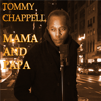 Mama and Papa by Tommy Chappell