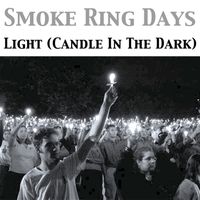 Light (Candle in the Dark) by Smoke Ring Days