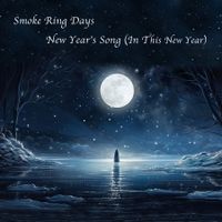 New Year's Song (In This New Year) by Smoke Ring Days