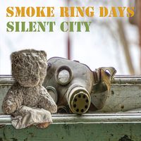Silent City by Smoke Ring Days