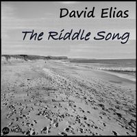 The Riddle Song by David Elias - Independent Acoustic Music