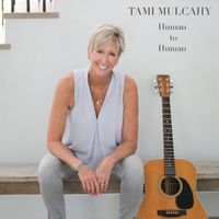 Human To Human EP by Tami Mulcahy