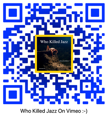 Who Killed Jazz Bmakin Film Director Ben Makinen Jazz Documentary QR

