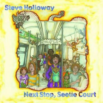 Steve Holloway "Next Stop, Seelie Court"
