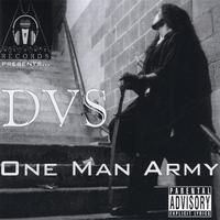 One Man Army by DVS (aka Bonez)