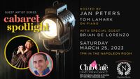 Cabaret Spotlight Guest Artist Series with Special Guest, Brian De Lorenzo