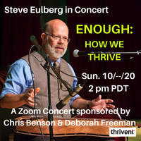 "Enough" a concert by Steve Eulberg, sponsored by Thrivent