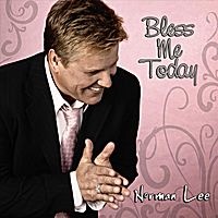 Bless Me Today by Norman Lee