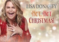 Lisa Donahey - Hot, Hot Christmas! @ Feinstein's at Vitello's in Studio City