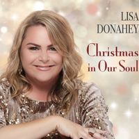Christmas in Our Soul by Lisa Donahey
