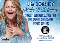 Lisa Donahey - MAKE IT CHRISTMAS - Night 2 at Campus Jax in Newport Beach