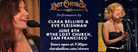 Clara Bellino @ The Lost Church - June 8th!