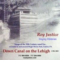 Down Canal On the Lehigh  by Roy Justice