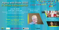 Aging with Pride 2020 A Virtual Extravaganza!