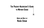 The Passive-Aggressive's Guide to Mother Goose (for Medium Voice and Piano)