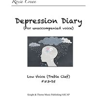 Depression Diary (for Unaccompanied Voice) - Low Voice (Treble Clef)