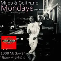 Miles & Coltrane w/ $TYLJA & MagniFly