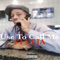 Use To Call Me (Single) by My Block Recordz #MBR