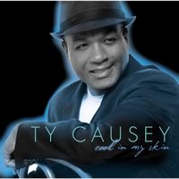 Cool in My Skin by Ty Causey