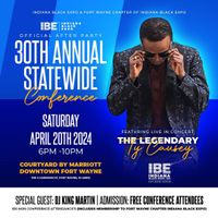 Indiana Black Expo (IBE) 30th Annual Statewide Conference