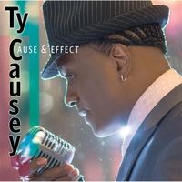 Cause & Effect by Ty Causey