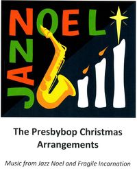Songbook - Presbybop Christmas arrangements