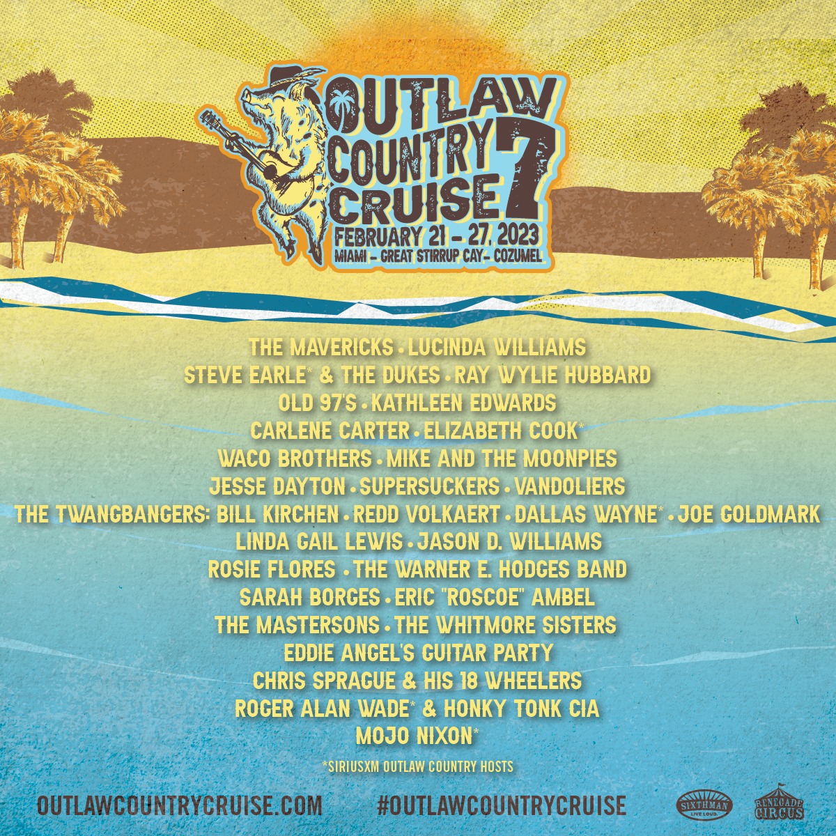 Outlaw Country Cruise 7 @ Miami - Great Stirrup Cay -Cozumel - Feb 21, 2023