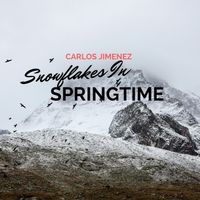 Snowflakes in Springtime by Carlos Jimenez