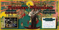 Golden Week: Roman Rhodes Solo