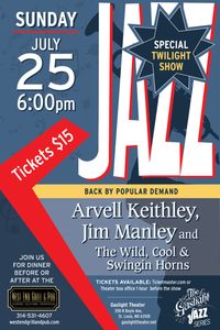 Arvell Keithley & Jim Manley + the Wild Cool & Swingin' horns