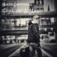 Soul of a Man by Billy Goodman