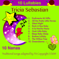 10 Lullabies / 10 Nanas by Tricia Sebastian
